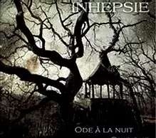 Inhepsie : Ode à la Nuit
